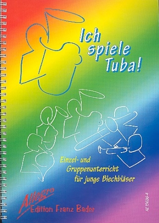 Ich spiele Tuba! fr Tuba