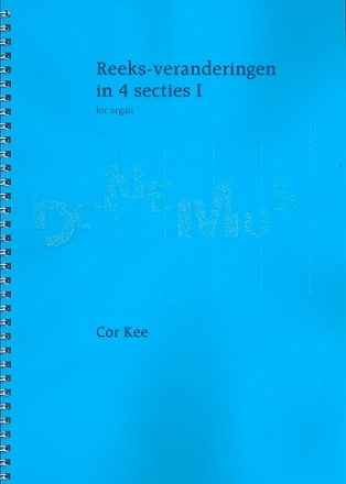 Reeks-Veranderingen in 4 secties vol.1 voor orgel
