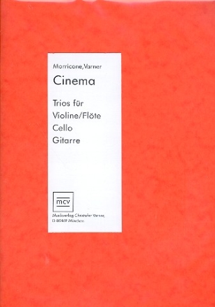 Cinema fr Violine (Flte), Violoncello und Gitarre, Partitur und Stimmen