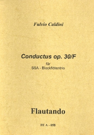 Conductus op.30F fr 3 Blockflten (SSA) Spielpartitur