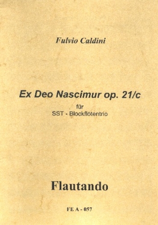 Ex deo nascimur op.21c fr 3 Blockflten (SST) Spielpartitur