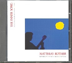 The inner Song CD Matthias Rother spielt eigene Gitarrenwerke
