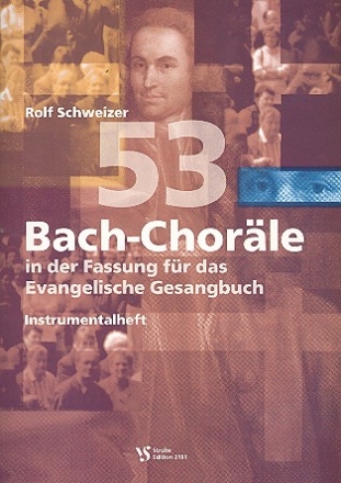 53 Chorle fr das EG Instrumentalheft fr Posaunenchor, Holzblser, Streicher Spielheft