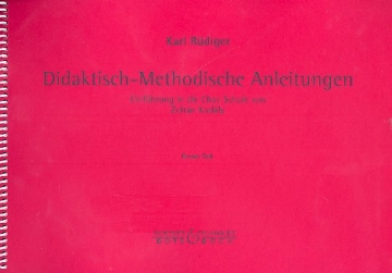 Einfhrung in die Chor-Schule von Zoltan Kodaly Band 1 diaktische-methodische Anleitung