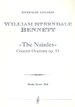The Naiades op.15 Konzertouvertre fr Orchester Studienpartitur