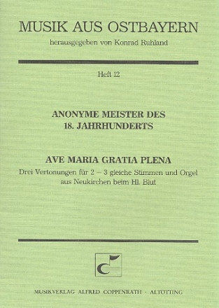 Ave Maria gratia plena 2-3 gleiche Stimmen und Orgel