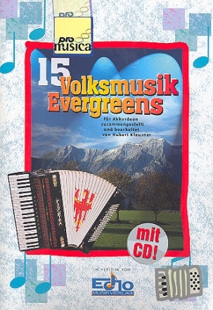 15 Volksmusik Evergreens (+CD) fr Steirische Harmonika