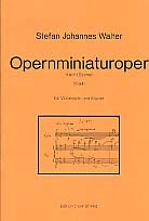 Opernminiaturoper fr Violoncello und Klavier