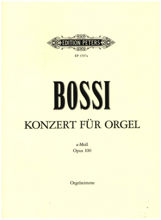 Konzert a-Moll op.100 fr Orgel, Streichorchester, Hrner, Pauken Orgel