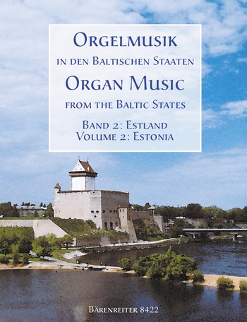 Orgelmusik in den baltischen Staaten Band 2 Estland