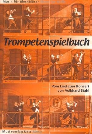 Trompetenspielbuch Vom Lied zum Konzert