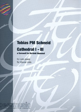 Cathedral I-III (a farewell to Berthold Hummel) for solo piano