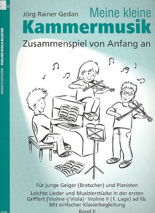 Meine kleine Kammermusik Band 2 fr junge Geiger (Bratscher) und Pianisten