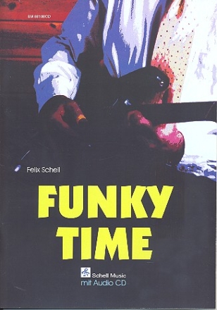 Funky time (+cd): für Gitarre