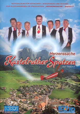 Kastelruther Spatzen: Herzenssache Songbook Gesang und Klavier