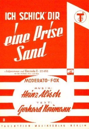 Ich schick dir eine Prise Sand: Einzelausgabe fr Gesang und Klavier