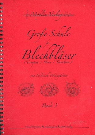 Groe Schule fr Blechblser Band 3 fr Trompete/Horn/Tenorhorn