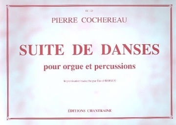 Suite de danses pour orgue et percussions