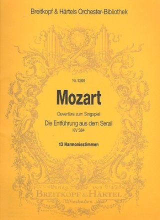 Die Entfhrung aus dem Serail - Ouvertre fr Orchester Harmonie