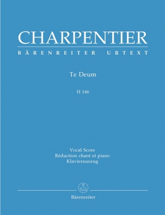 Te Deum H146 fr Soli, Chor und Orchester Klavierauszug (la)