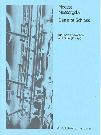 Das alte Schloss fr Sopransaxophon und Orgel (Klavier)