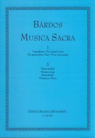 MUSICA SACRA VOL.1 FOR MIXED CHORUS,  SCORE 5 MARIAN SONGS