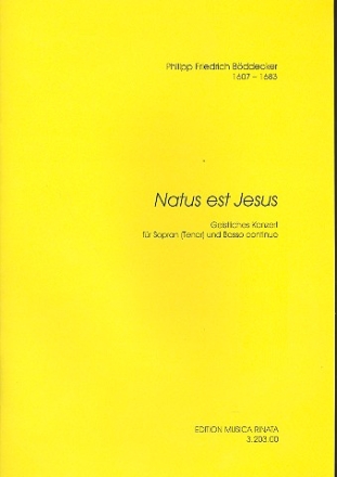 Natus est Jesus Geistliches Konzert fr Sopran (Tenor) und Bc Partitur