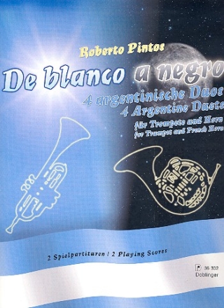 De blanco a negro fr Trompete und Horn 2 Spielpartituren