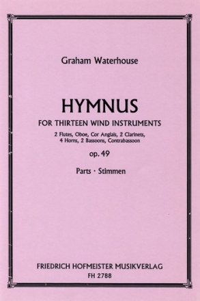 Hymnus op.49 fr 2 Flten, Oboe, Englischhorn, 2 Klarinetten, 4 Hrner, 2 Fagotte und Kontrafagott Stimmen