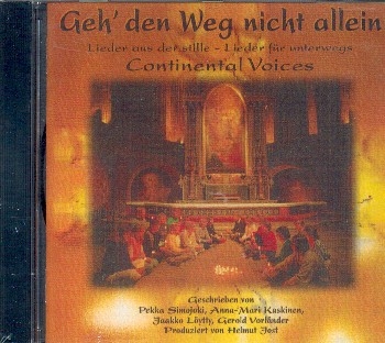 Geh den Weg nicht allein CD Lieder aus der Stille