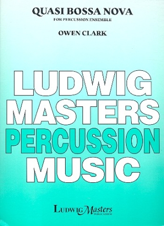 Quasi Bossa Nova for 2 snare drums, tenor drum, bass drum and cowbell score and parts