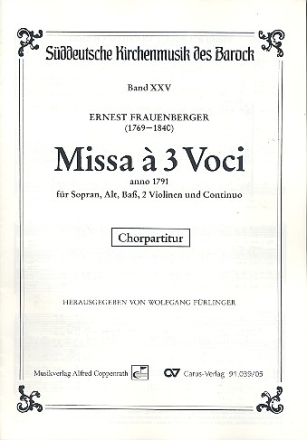 Missa a tre voci fr Sopran, Alt, Bass, 2 Violinen und Bc Chorpartitur