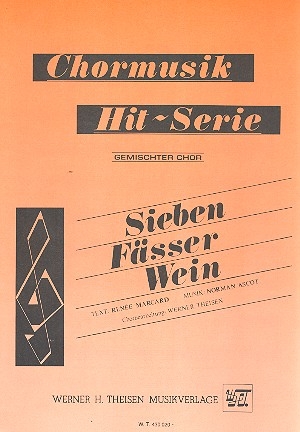 Sieben Fsser Wein fr gem Chor a cappella Chorpartitur