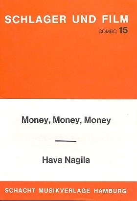 Money Money Money  und Hava nagila: fr Combo