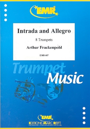 Intrada und Allegro fr 8 Trompeten Partitur und Stimmen