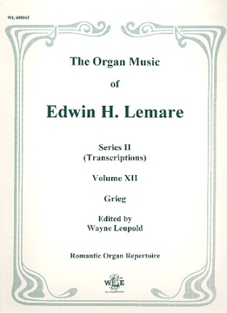 The Organ Music of Edwin Lemare Series 2 vol.12 Transcriptions from Works by Grieg