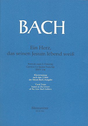 Ein Herz das seinen Jesum Kantate Nr.134 BWV134 Klavierauszug (dt)