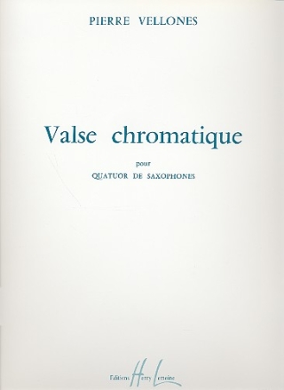 VALSE CHROMATIQUE POUR 4 SAXOPHONES (SATB) PARTITION ET PARTIES