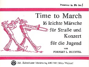 Time to march - Posaune in B (Violinschlssel) 16 leichte Mrsche