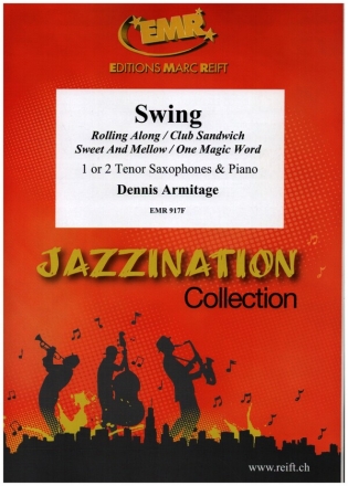 Swing for Tenor Saxophone (Solo or duett) and piano Jazzination series