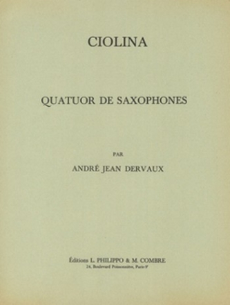 CIOLINA POUR 4 SAXOPHONES (SATB),  PARTIES