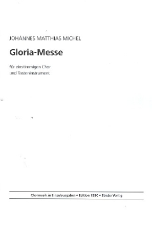 Gloria-Messe für einstimmigen Chor und Tasteninstrument,  Partitur
