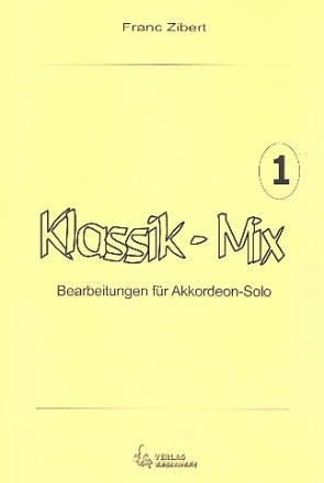 Klassik-Mix Bearbeitungen fr Akkordeon solo