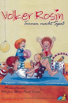 Turnen macht Spa Band 1 16 neue Kinderhits frs Eltern-Kind-Turnen Liederbuch