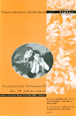 Franzsische Fltenmusik des 18. Jahrhunderts fr 2 und 3 Flten Partitur und Stimmen