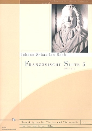 Franzsische Suite Nr.5 BWV816 fr Violine und Violoncello Partitur und Stimmen