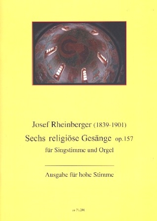 6 religise Gesnge op.157 fr hohe Singstimme und Orgel