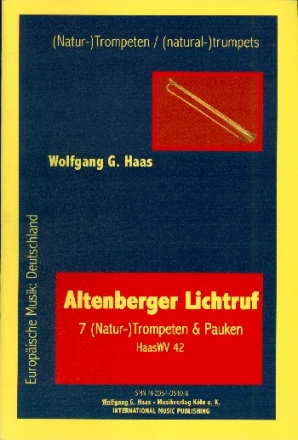 Altenberger Lichtruf für 7 (Natur-) Trompeten und Pauken Partitur und Stimmen