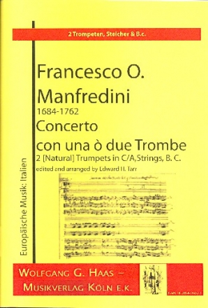 Concerto a una o due trombe fr 2 Trompeten, Streicher und Bc Partitur und Stimmen