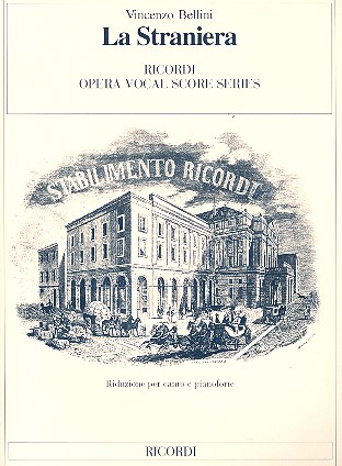 La Straniera Opera Vocal Score, broschiert Melodramma in due atti